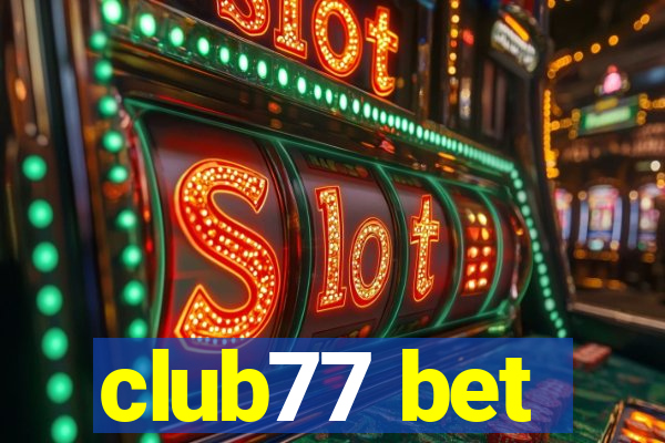 club77 bet